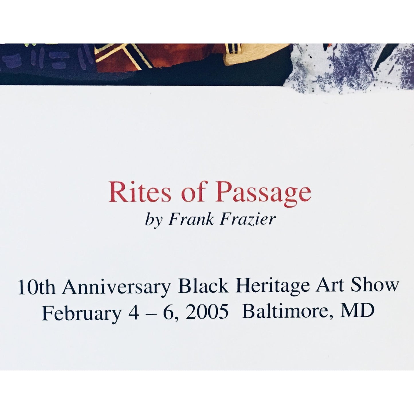 Modern African American Heritage Art Show “Rites of Passage” Poster Print by Frank Frazier